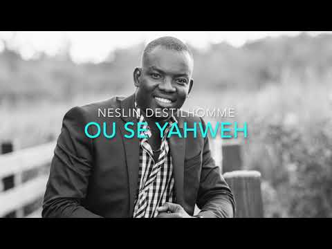 OU SE YAHWEH by Neslin Destilhomme