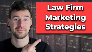 Law Firm Marketing Strategies In 2023