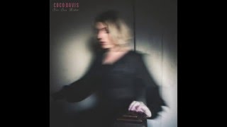 Coco Davis // See, See Rider (Official Audio)