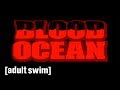 Blood Ocean Trailer | Metalocalypse Season 1 | Adult Swim