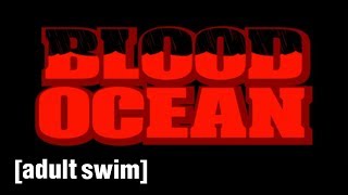 Blood Ocean Trailer | Metalocalypse Season 1 | Adult Swim