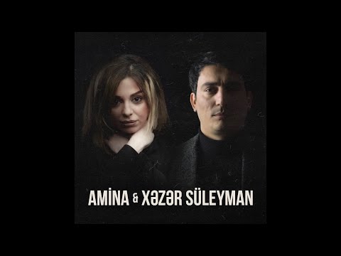 Amina ft. Xəzər Süleymanlı-MƏŞHUR SEVGİ ŞEİRLƏRİ