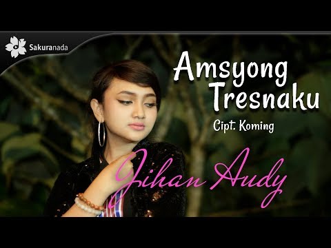 Jihan Audy - Amsyong Tresnaku MP3 & MP4 (Official) Jihan Audy - Amsyong Tresnaku MP3 & MP4 (Official)