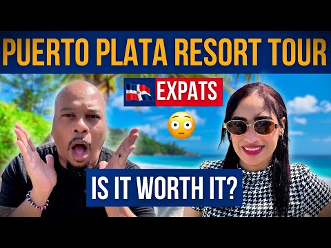 Puerto Plata Resort Tour for Expats 🇩🇴 | Is Cofresi Palm Beach Worth It?