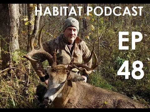 Habitat Podcast #48 – Mike Perry – Deer Bedding Habitat & Finding Deer Beds