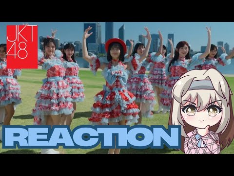JKT48- #KuSangatSuka MV [Reaction] 外国人がJKT48の新MVを鑑賞