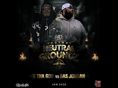 X Tha God vs Gas Jordan