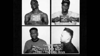 Geto Boys - Do It Like a G.O.