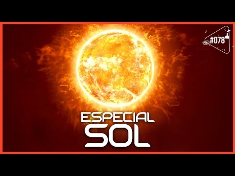SACANI RESPONDE [TEMA: SOL] - Ciência Sem Fim #78