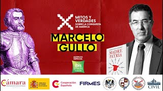 Mitos y Verdades sobre la Conquista de América I Marcelo Gullo
