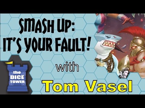Dice Tower Reviews: Smash Up: It's Your Fault!