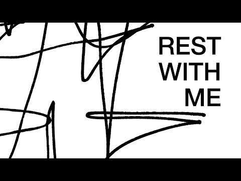 Thumbnail for Rest With Me video