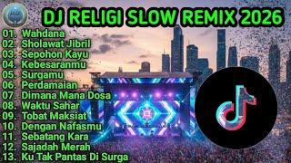 Download lagu DJ RELIGI SLOW REMIX // Wahdana - Sholawat Jibril - Sepohon Kayu - Kebesaranmu mp3 Download lagu DJ RELIGI SLOW REMIX // Wahdana - Sholawat Jibril - Sepohon Kayu - Kebesaranmu mp3