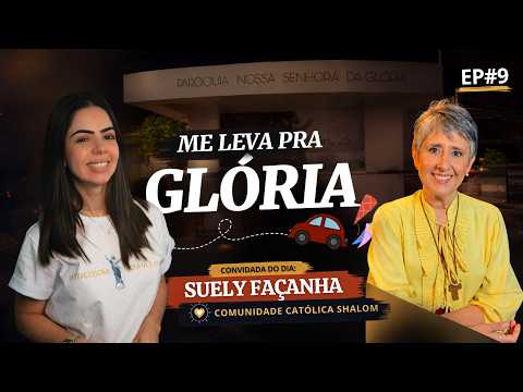 Me leva pra Glória | Suely Façanha