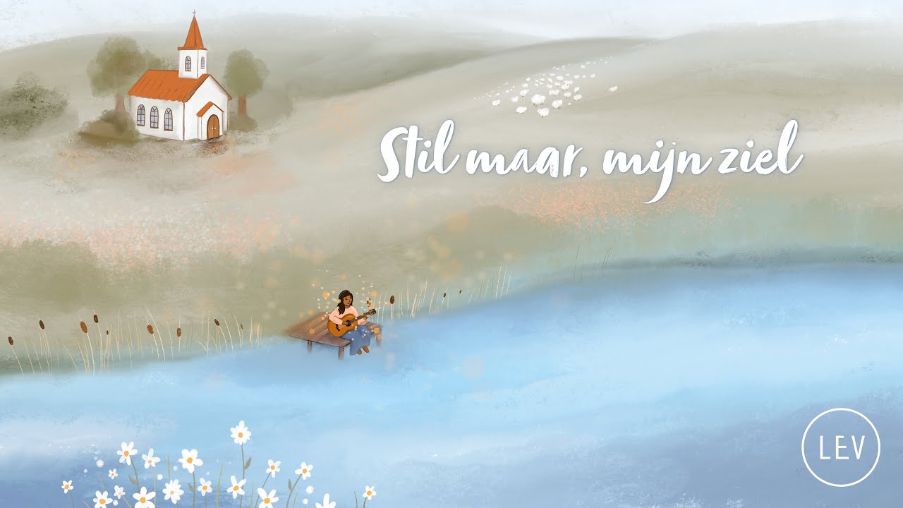 Stil maar, mijn ziel