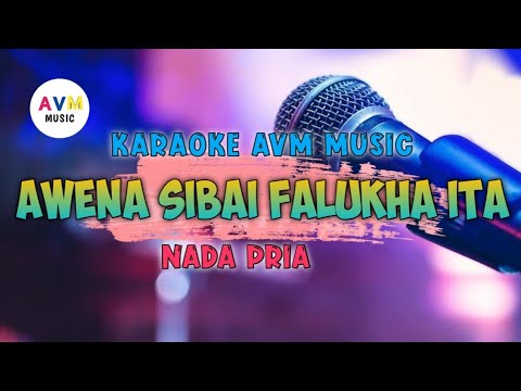 Karaoke Nias Terpopuler "AWENA SIBAI FALUKHA ITA" Nada Pria