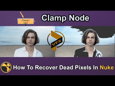 How To Recover Dead Pixels in Nuke || How To Use Clamp Node In Nuke