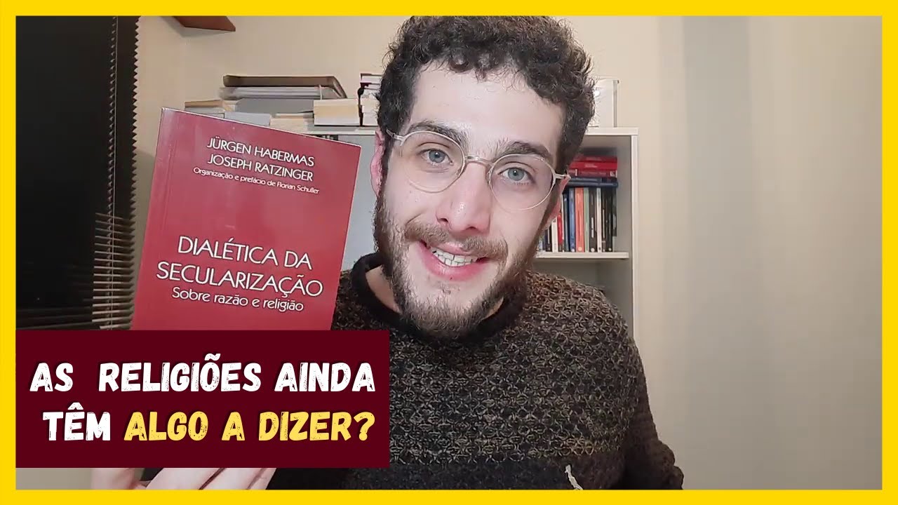 O Estado secular precisa das religiões? | Dialética da secularização - Jürgen Habermas (pt.1)