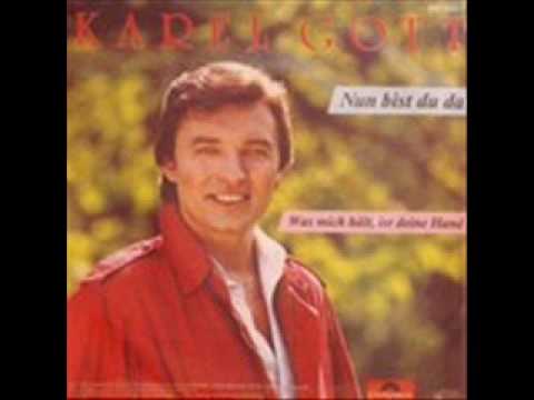 Karel Gott  Nun bist du da
