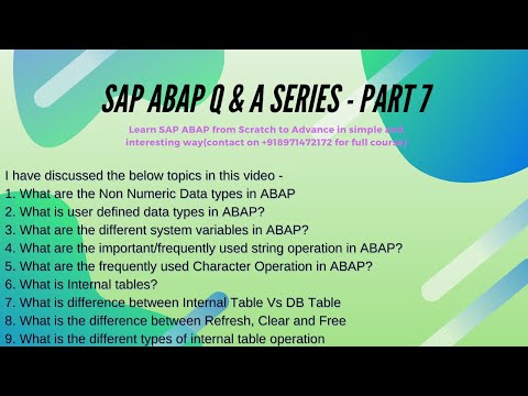 SAP ABAP | INTERVIEW QUESTIONS | Part 7 | Data Types | System Variables | Refresh Vs Clear | Interna