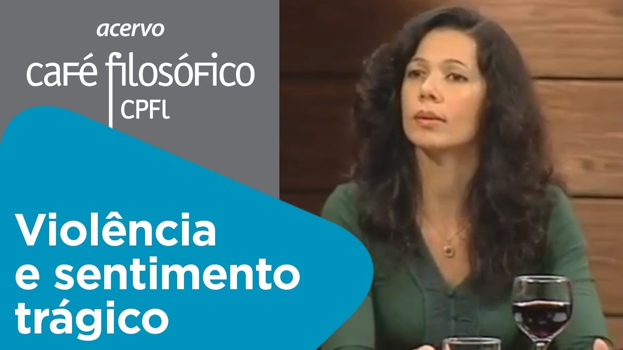 Violência e o sentimento trágico | Adriany Mendonça