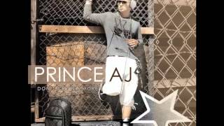 Prince AJ - Don't Cry No More 2013