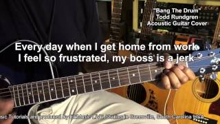 Todd Rungren BANG THE DRUM  All Day Acoustic Guitar Cover EricBlackmonMusicHD