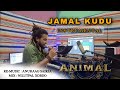 JAMAL KUDU || Abrar’s Entry- Jamal Kudu | ANIMAL MOVIE || ANURAAG SAIKIA || INSTRUMENTAL COVER