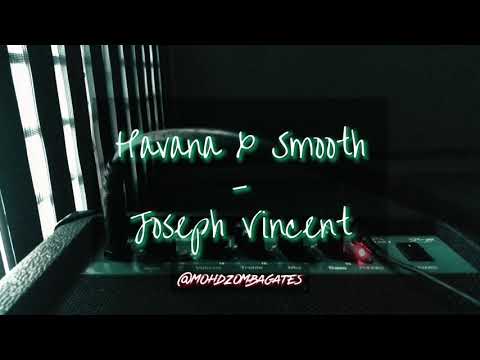 Havana x Smooth - Joseph Vincent (Mashup Cover)