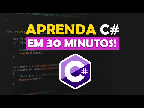 APRENDA C# BÁSICO EM 30 MINUTOS!