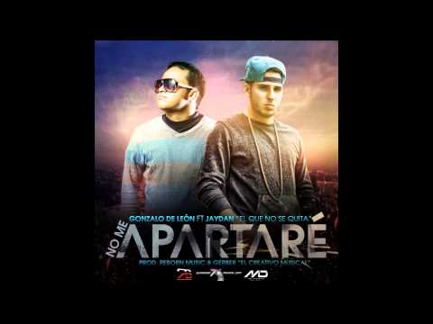 GFD ft Jaydan 'El Que No Se Quita'   No Me Apartare  ★Estreno★   Reggaeton Nuevo 2014 HD