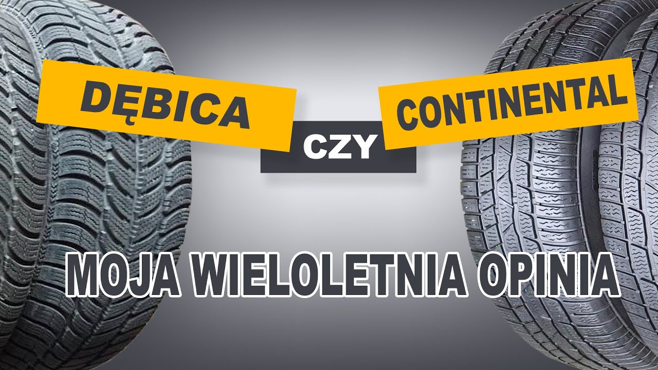 DĘBICA  CZY  CONTINENTAL  -  MOJA PRYWATNA OPINIA