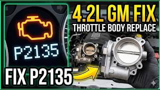 P2135 Fix: How to Replace GM Throttle Body (Saab 9-7x, Trailblazer, Envoy)