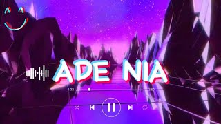 Download lagu ADE NIA REMIX - LAGU VIRAL TERBARU 2023 || Angga Latief  mp3