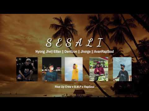 SESALI -  B.M.P x Rise Up Crew x RapSoul Ft Elfan