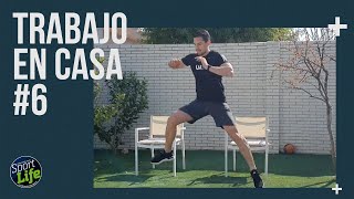 ❌Trabajo en casa❌ RUTINA 6 #YoMeQuedoEnCasa | SPORT LIFE