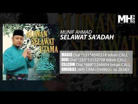 Munif Ahmad - Selawat Sa’Adah (Official Music Audio)