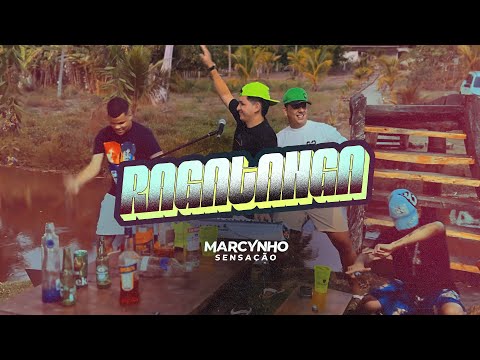 RAGATANGA - Marcynho Sensação (Sensação no Batidão)