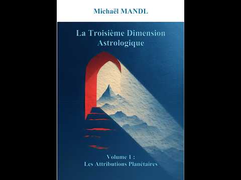 « La Troisième Dimension Astrologique »,