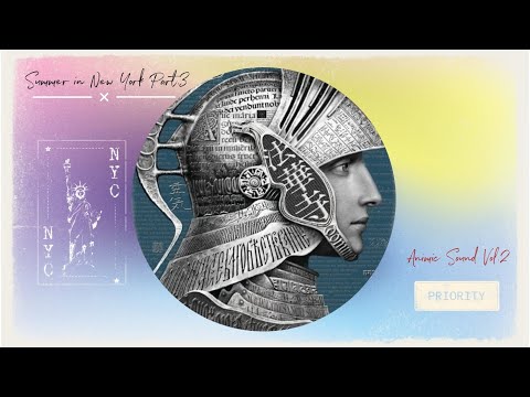 Summer in New York Part.3 ▪︎ Animic Sound Vol.2