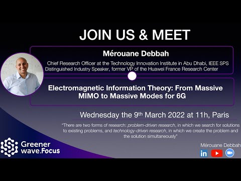 Greenerwave.Focus # 2 : Electromagnetic Information Theory by Mérouane Debbah
