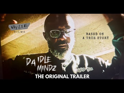 Da Idle Mindz: Short Film (The Original Trailer)