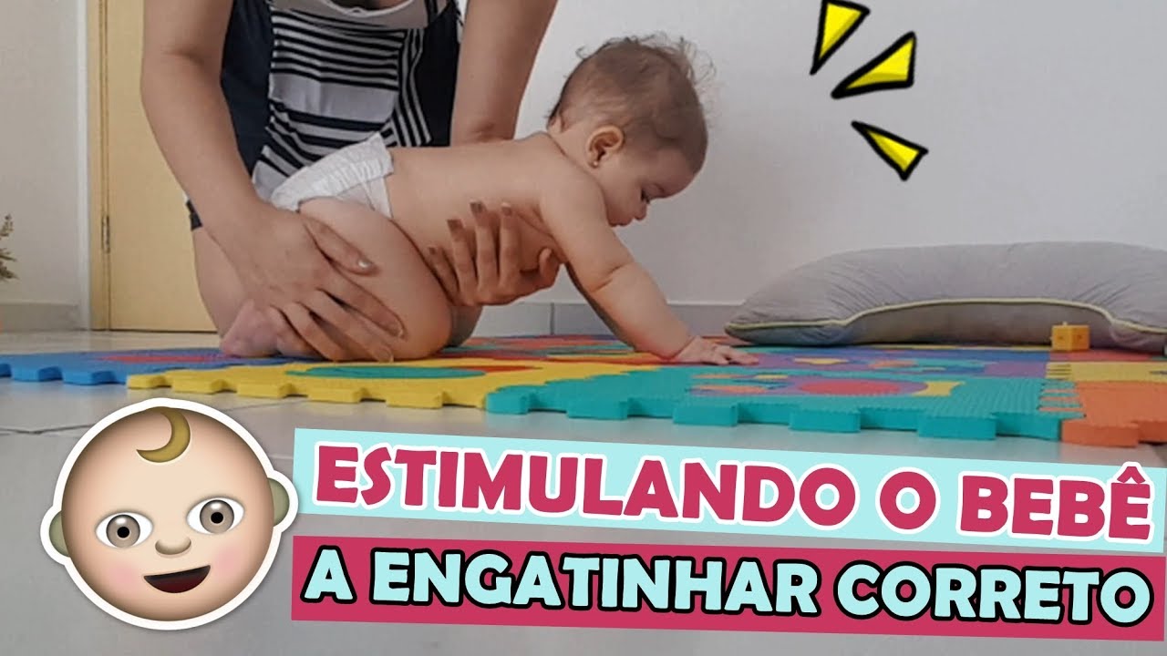 ESTIMULANDO O BEBÊ A ENGATINHAR CORRETO