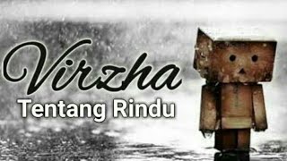 Download lagu Story WA Tentang Rindu - Virzha (cover) mp3 Download lagu Story WA Tentang Rindu - Virzha (cover) mp3