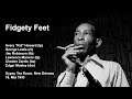 Fidgety Feet - Kid Howard, George Lewis