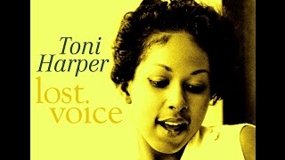 Toni Harper - You Taught Me How To Cry