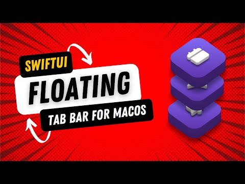 Floating Tab Bar for macOS | Xcode 15