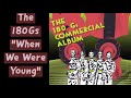 The 180Gs "When We Were Young" (Residents cover)