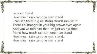 Waylon Jennings - How Much Rain Can One Man Stand Lyrics