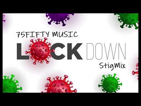 75Fifty Music LockDown Mix By StigMix (Quarentine Mix) 31 March 2020